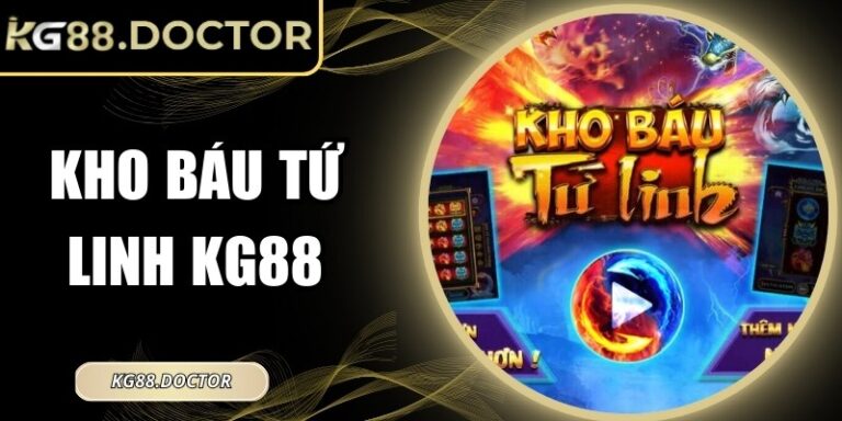 Kho Báu Tứ Linh KG88 – Trò Chơi Slot Online Thần Thoại