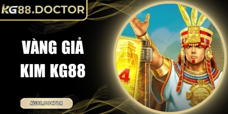 Vàng Giả Kim KG88 – Khám Phá Thế Giới Giả Kim Huyền Bí